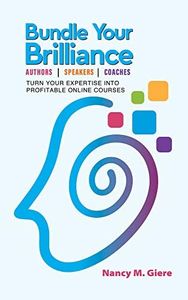 Bundle Your Brilliance: Turn your expertise into profitable online courses