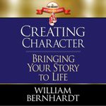 Creating Character: Bringing Your Story to Life: Red Sneaker Writers Books, Volume 2