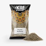 A Kilo Of Spices | Dried Thyme Herb 200g | For the perfect flavour enhancement, Ideal for any meats and tomato-based dishes, pairs deliciously with vegetables, seafood and sauces. Suitable For Vegans