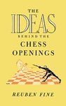 The Ideas Behind the Chess Openings