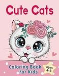 Cute Cats Coloring Book for Kids Ag
