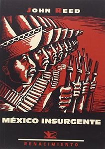 México Insurgente (LOS VIAJEROS)