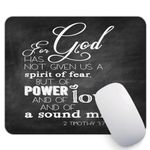 Christian Bible Verse Scripture Inspirational Quotes Mouse Pad, Black Chalkboard Print Art 2 Timothy 17, for God has not Given us a Spirit of Fear and Timidity