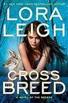 Cross Breed (A Novel of the Breeds 