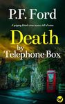 DEATH BY TELEPHONE BOX a gripping British crime mystery full of twists (Slater and Norman Mysteries Book 5)