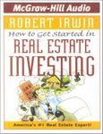 How to Get Started in Real Estate Investing