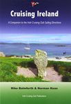 Cruising Ireland: A Companion to the Irish Cruising Club Sailing Directions