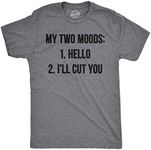 Mens My Two Moods Funny Tee Novelty