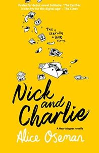 Nick and Charlie - A Heartstopper Novella: TikTok made me buy it! Featuring the characters from the hit Netflix series HEARTSTOPPER