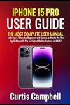 iPhone 15 Pro User Guide: The Most 