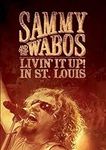 Sammy Hagar and The Wabos: Livin' I