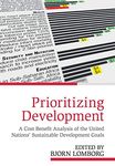 Prioritizing Development: A Cost Benefit Analysis of the United Nations' Sustainable Development Goals