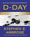 D-Day Illustrated Edition: June 6, 