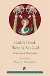 God is Dead, There is No God: The Vachanas of Allama Prabhu [Paperback] Anonymous and Manu V. Devadevan