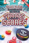 Uncle John's Bathroom Reader: Shoots and Scores