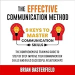 The Effective Communication Method: