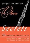 Oboe Secrets: 75 Performance Strate