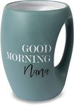 Pavilion Gift Company 10505 Good Morning Nana 16 oz Mug, Green