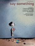 Say Something - Single Sheet