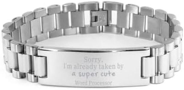 Stainless Steel Word Processor Bracelet - Perfect Idea Gifts for Graduation, Christmas, and Birthday. Sorry, Im already taken by a super cute Word Processor. The Ideal Bracelet for a Word Processor