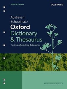 Australian Schoolmate Oxford Dictionary & Thesaurus