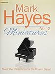 Mark Hayes Miniatures, Vol. 2: More