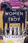 The Women of Troy: A Novel