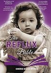 The Reflux Bible Second Edition: He