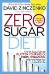 Zero Sugar Diet: The 14-Day Plan to Flatten Your Belly, Crush Cravings, and Help Keep You Lean for Life