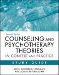 Counseling and Psychotherapy Theories in Context and Practice Study Guide