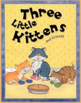 Three Little Kittens And Friends (Nursery Library)