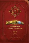 Hearthstone: Innkeeper's Tavern Cookbook