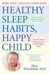 Healthy Sleep Habits, Happy Child, 4th Edition
