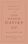 Prophetic Writings of Lady Eleanor Davies (Women Writers in English 1350-1850)