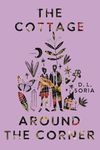 The Cottage Around the Corner: A Novel