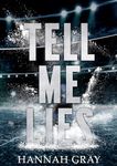 Tell Me Lies: A Single Dad Hockey Romance (New England Bay Sharks Book 1)