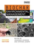 Biochar for Environmental Management: Science, Technology and Implementation