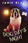 A Dog Day's Night: Dog Days Mystery