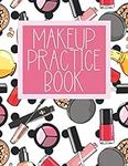 Makeup Practice Book: Blank Face Ch