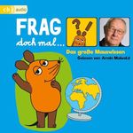 Das große Mauswissen: Frag doch mal