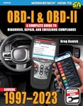 OBD-I & OBD-II: A Complete Guide to Diagnosis, Repair & Emissions Compliance