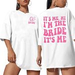 Bride Shirt It's Me Hi I'm The Brid