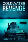 Coldwater Revenge: A Coldwater Myst