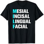 MILF Mesial Incisal Lingual Facial - Funny Dentist T-Shirt