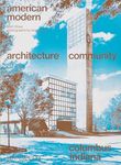 American Modern: Architecture; Community; Columbus, Indiana