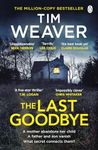 The Last Goodbye: The heart-pounding new thriller from the bestselling author of The Blackbird