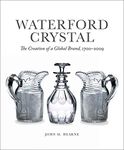 Waterford Crystal: The Creation of a Global Brand