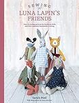 Sewing Luna Lapin's Friends: Over 2