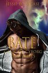 B A T E HOT!: Galactic Cyborg Heat Series