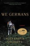 We Germans: A Novel